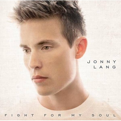 LANG, JONNY - FIGHT FOR MY SOUL