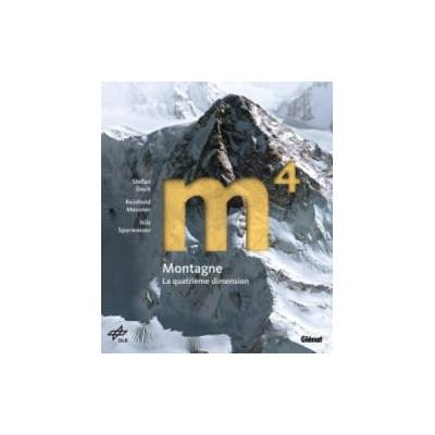 Montagne - la 4e dimension | Nils Sparwasser, Stefan Dech