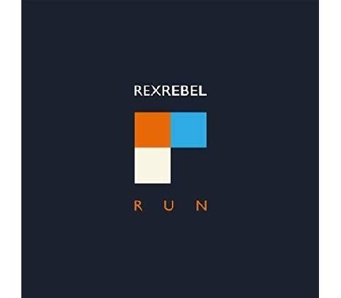 REX REBEL - RUN LP