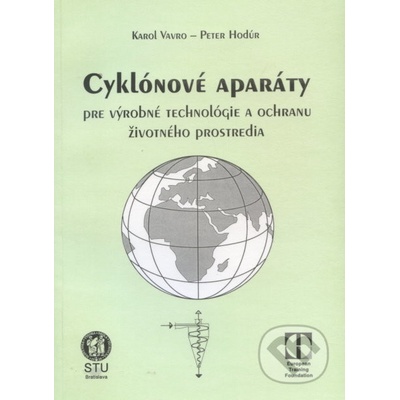 Cyklónové aparáty - Karol Vavro