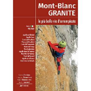 Mont-Blanc Granite Tomo 5, le più belle vie d'arrampicata - Val Veny (2023)