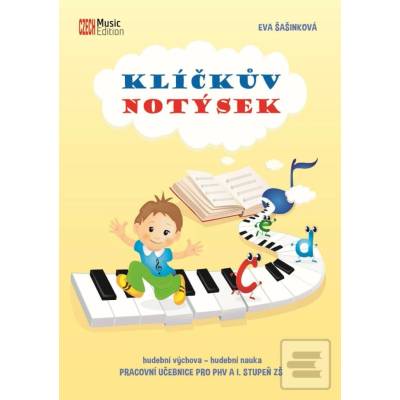 Klíčkův notýsek - Pracovní učebnice pro PHV a I. stupeň ZŠ - Eva Šašinková