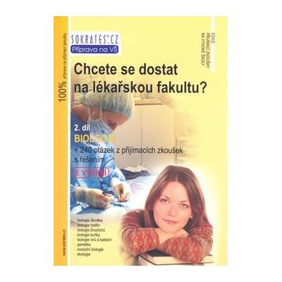 Chcete se dostat na lékařskou fakultu? 2.díl