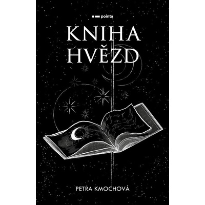 Kniha hvězd - Petra Kmochová