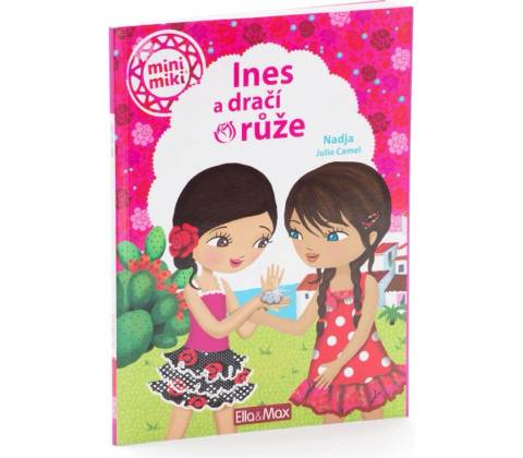 Ines a dračí růže