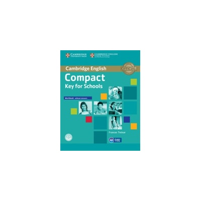 Compact Key for Schools Workbook without Answers with Audio