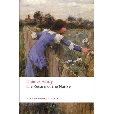 Return of the Native Oxford World´s Classics