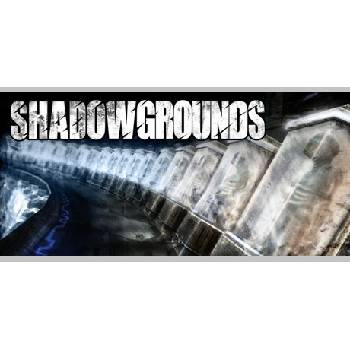 Shadowgrounds