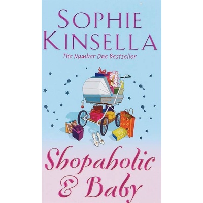 Shopaholic and Baby - Sophie Kinsella
