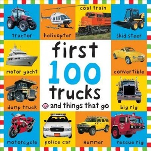 Big Board First 100 Trucks and Things That Go | ROGER PRIDDY (ISBN: 9780312498061)
