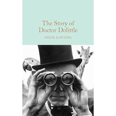 The Story of Doctor Dolittle - Lofting Hugh
