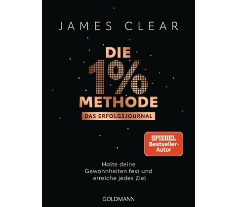 Die 1%-Methode - Das Erfolgsjournal