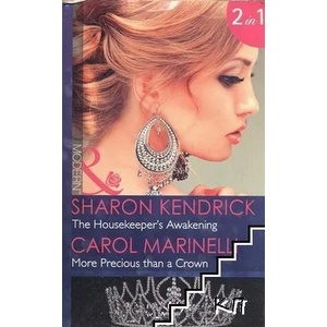 The Housekeeper's Awakening / More Precious than a Crown (ISBN: 9780263249934)