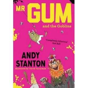 Mr Gum and the Goblins | STANTON ANDY (ISBN: 9781405293716)