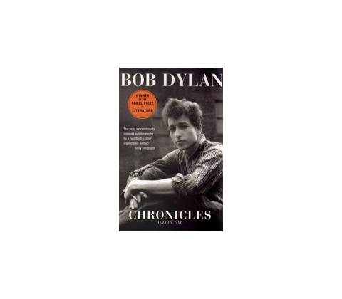 Chronicles - Bob Dylan