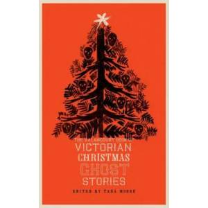 Valancourt Book of Victorian Christmas Ghost Stories | TARA MOORE (ISBN: 9781943910564)
