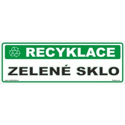 Traiva s.r.o Recyklace Zelené sklo Verze: Samolepka papírová 290 x 100 mm tl. 0,1 mm - Kód: 17428