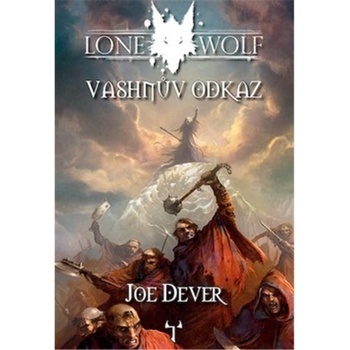 Lone Wolf: Vashnův odkaz - Joe Dever