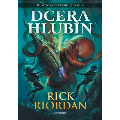 Dcera hlubin - Rick Riordan
