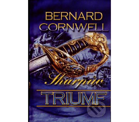 Sharpův triumf - Bernard Cornwell, Marek Šebesta