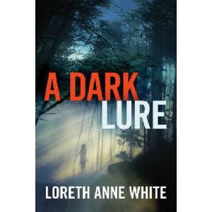 Dark Lure | LORETH ANNE WHITE (ISBN: 9781477828731)
