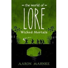 World of Lore, Volume 2: Wicked Mortals