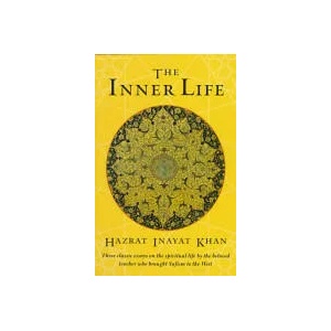 Inner Life | Hazrat Inayat Khan (ISBN: 9781570622090)