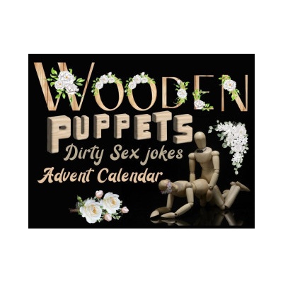 Wooden puppets and dirty sex jokes advent calendar book: Fun and original Christmas gift for adults with a good sense of humour!