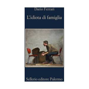 idiota di famiglia | Dario Ferrari (2026)