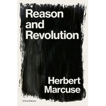 Reason and Revolution: Hegel and the Rise of Social Theory Marcuse Herbert