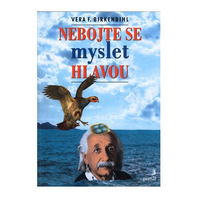 Nebojte se myslet hlavou