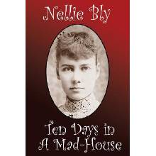 Ten Days in a Madhouse