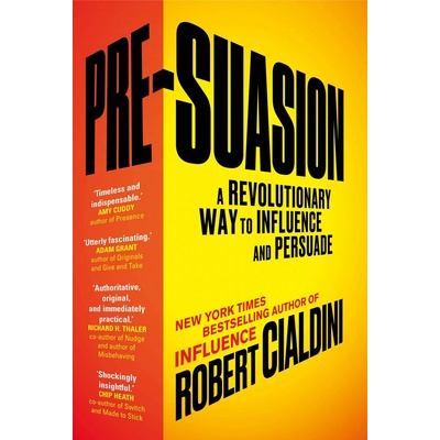 Pre-suasion - Robert Cialdini
