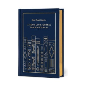 Must-Read Classics: A Book Club Journal for Bibliophiles | Union Square & Co (ISBN: 9781454960027)