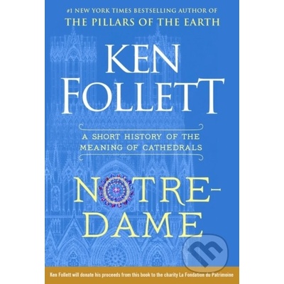 Notre-Dame - Ken Follett