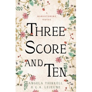 Three Score and Ten | C a Lejeune (ISBN: 9781504092890)