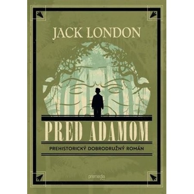 Pred Adamom - Jack London