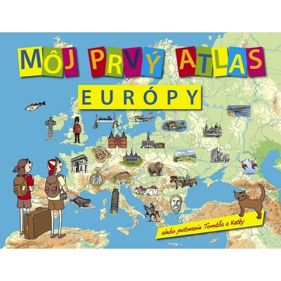 Môj prvý atlas Európy Vít Štěpánek SK