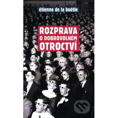 Rozprava o dobrovolném otroctví