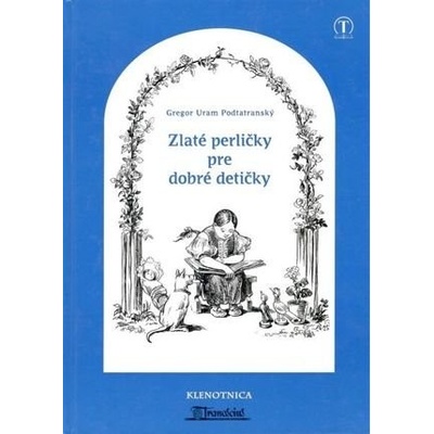 Zlaté perličky pre dobré detičky