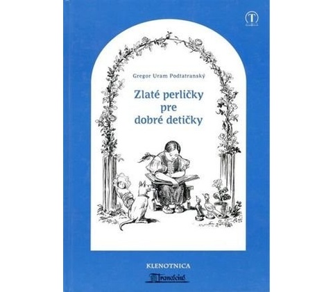 Zlaté perličky pre dobré detičky