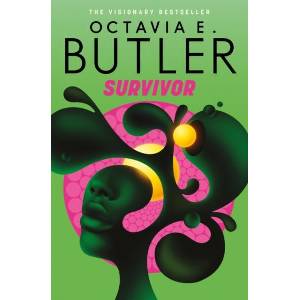 Survivor | Octavia E. Butler (ISBN: 9781035444236)