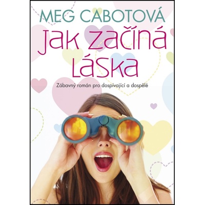Jak začíná láska - Cabotová Meg