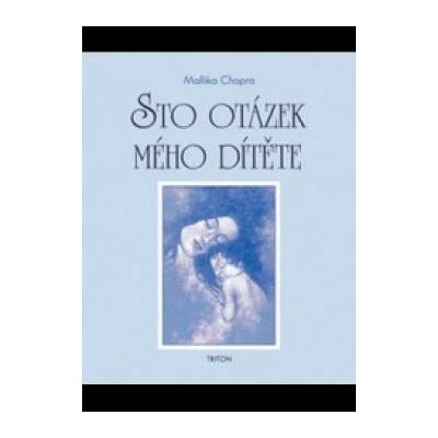 Sto otázek mého dítěte