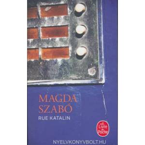 Rue Katalin | Magda Szabó (ISBN: 9782253070238)