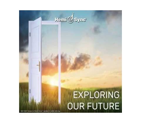 Lee Stone & Hemi-sync - Exploring Our Future CD
