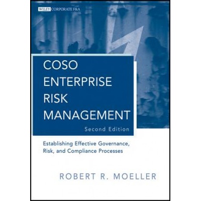 COSO Enterprise Risk Management, 2: E Effective Governance, Risk, and Compliance (GRC) Processes 2e | Robert R Moeller