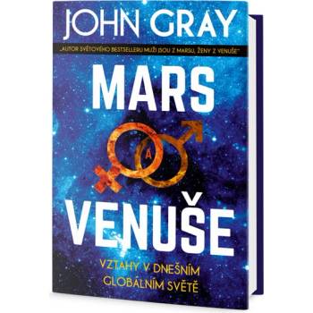 Mars a Venuše: vztahy v dnešním globálním světě - John Gray