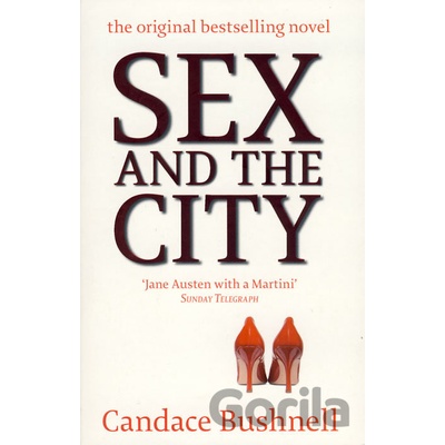 Sex and the City - New Edition film-tie - Bushnell, C.
