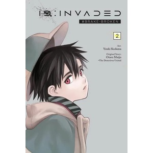 ID: Invaded #Brake-Broken, Vol. 2 (ISBN: 9781975324063)